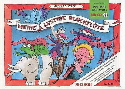 Meine lustige Blockflöte Für C-Sopran-Blockflöte (deutsche Griffweise)