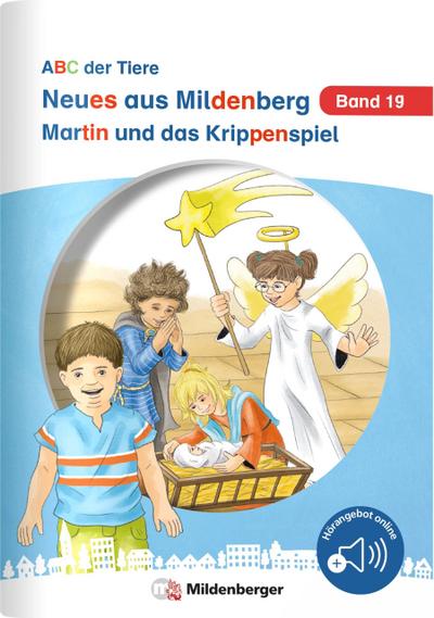 Neues aus Mildenberg - Martin und das Krippenspiel