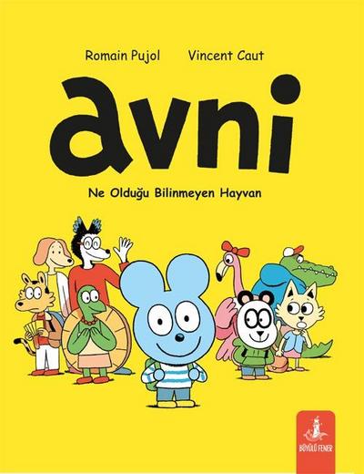 Avni - Ne Oldugu Bilinmeyen Hayvan