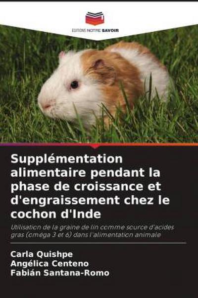 Supplémentation alimentaire pendant la phase de croissance et d’engraissement chez le cochon d’Inde