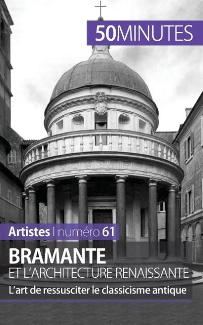 Bramante et l’architecture renaissante