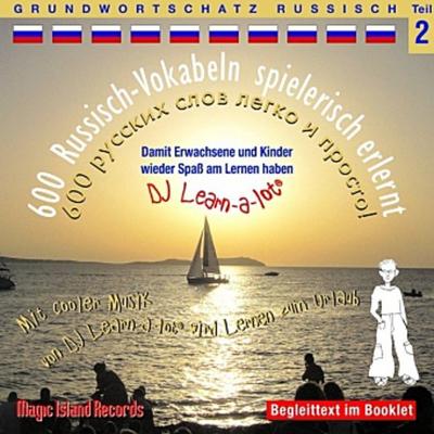 600 Russisch Vokabeln spielerisch erlernt. Grundwortschatz 2