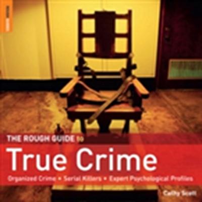 Rough Guide to True Crime