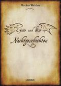 Gute und Böse Nachtgeschichten