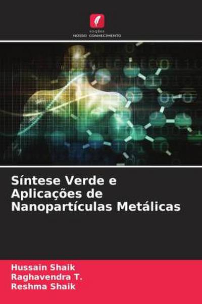 Síntese Verde e Aplicações de Nanopartículas Metálicas