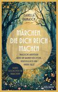 Märchen, die dich reich machen - Zaubergeschichten