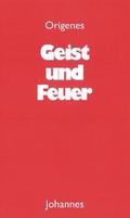 Geist und Feuer