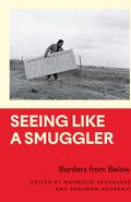 Seeing Like a Smuggler