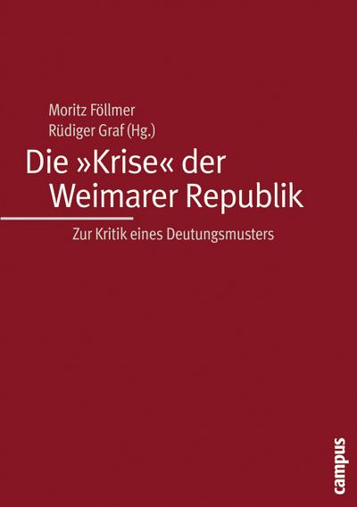 Die "Krise" der Weimarer Republik