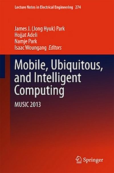 Mobile, Ubiquitous, and Intelligent Computing