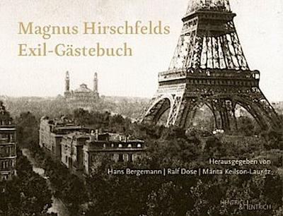 Magnus Hirschfelds Exil-Gästebuch 1933-1935