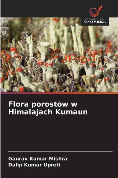 Flora porostów w Himalajach Kumaun
