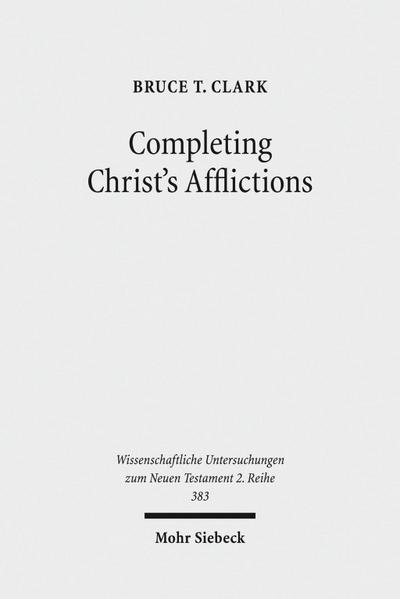 Completing Christ’s Afflictions