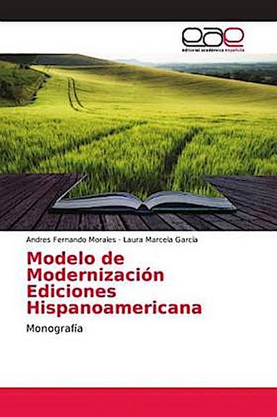 Modelo de Modernización Ediciones Hispanoamericana - Andres Fernando Morales