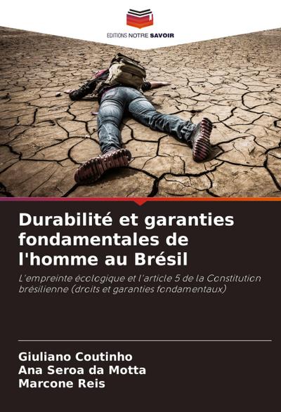 Durabilité et garanties fondamentales de l’homme au Brésil