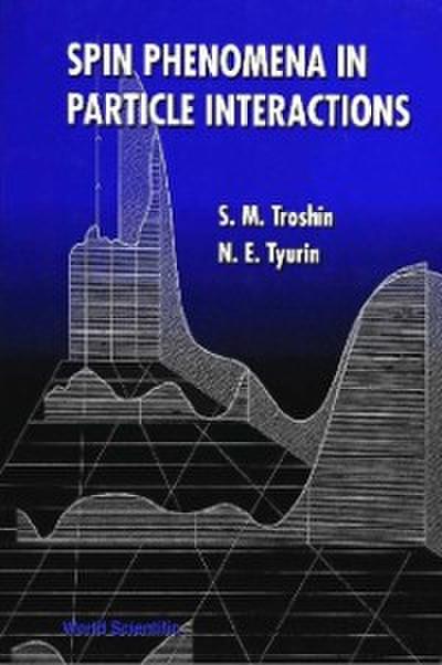 Spin Phenomena In Particle Interactions
