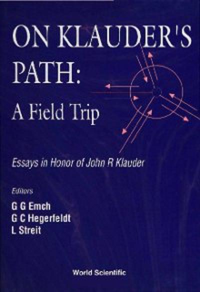 On Klauder’s Path: A Field Trip