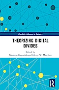 Theorizing Digital Divides
