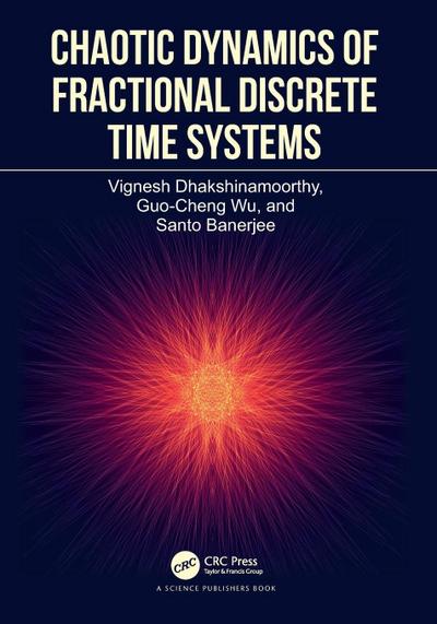 Chaotic Dynamics of Fractional Discrete Time Systems