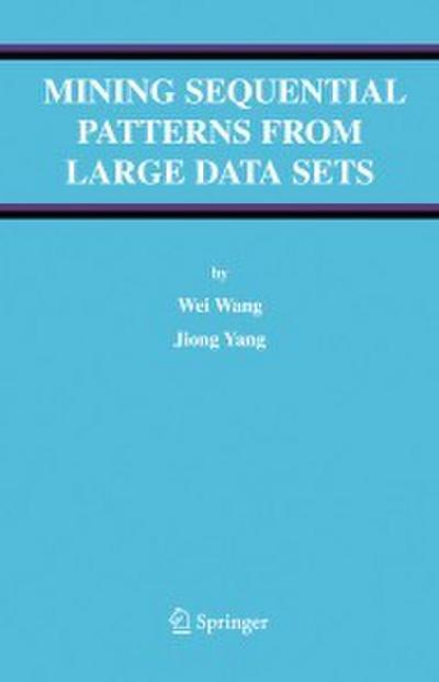 Mining Sequential Patterns from Large Data Sets
