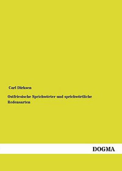 Ostfriesische Sprichwörter und sprichwörtliche Redensarten