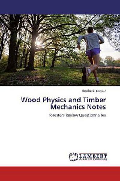Wood Physics and Timber Mechanics Notes
