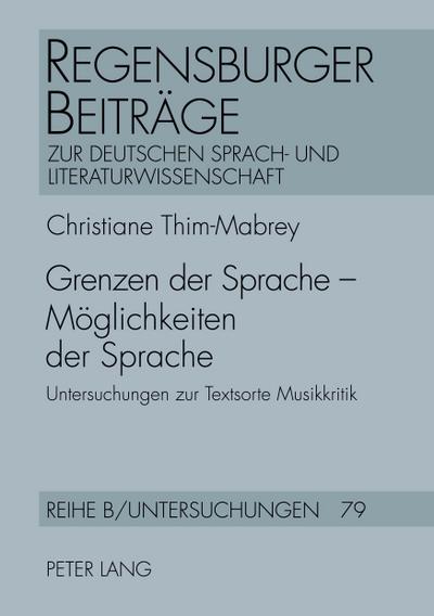 Grenzen der Sprache - Möglichkeiten der Sprache