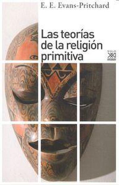 Las teorías de la religión primitiva