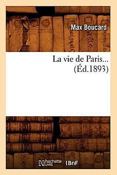 La Vie de Paris (Éd.1893)
