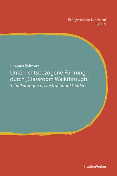 Unterrichtsbezogene Führung durch ’Classroom Walkthrough’