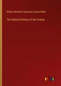 The Natural History of the Cranes
