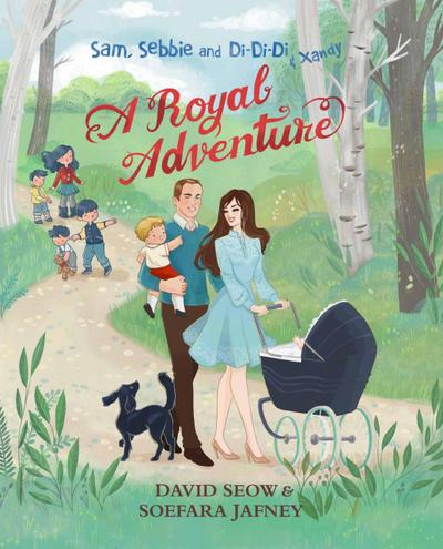 Sam, Sebbie and Di-Di-Di & Xandy: A Royal Adventure