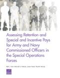 Assessing Retention and Special and Incentive Pays for Army and Navy Commissioned Officers in the Special Operations Forces