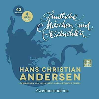 Hans Christian Andersen Sämtliche Märchen und Geschichten, 4 Audio-CD, MP3