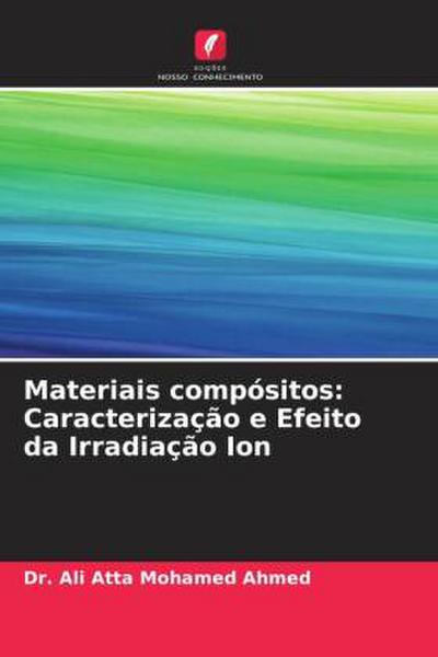 Materiais compósitos: Caracterização e Efeito da Irradiação Ion