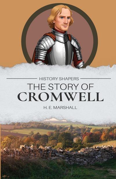 The Story of Cromwell