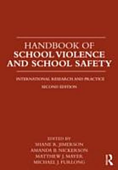 Handbook of School Violence and School Safety