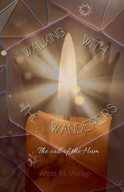 Walking With the Wanderers