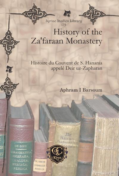 Barsoum, I: History of the Za’faraan Monastery