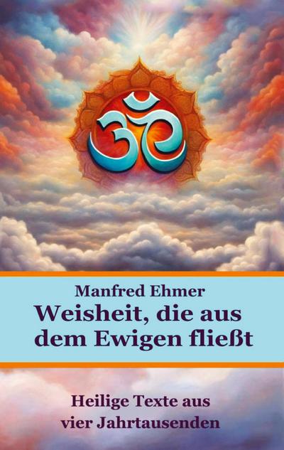 Weisheit, die aus dem Ewigen fließt