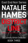District Line - DS Connolly - Book Three (East End Noir Series)