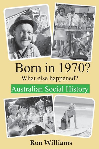 Born in 1970? What else happened?  2024 Edition
