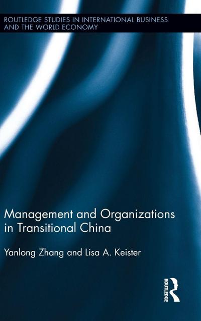 Management and Organizations in Transitional China