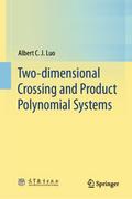 Two-dimensional Crossing and Product Polynomial Systems