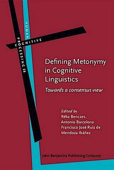 Defining Metonymy in Cognitive Linguistics