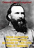 From Manassas To Appomattox : Memoirs Of The Civil War In America [Illustrated Edition]