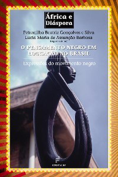 O pensamento negro em educação no Brasil