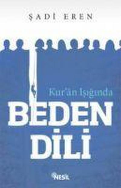 Kuran Isiginda Beden Dili