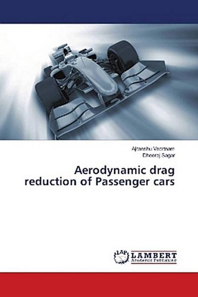 Aerodynamic drag reduction of Passenger cars