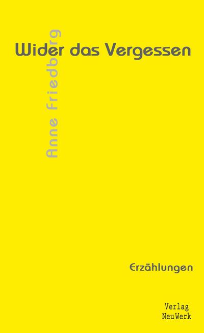 Wider das Vergessen